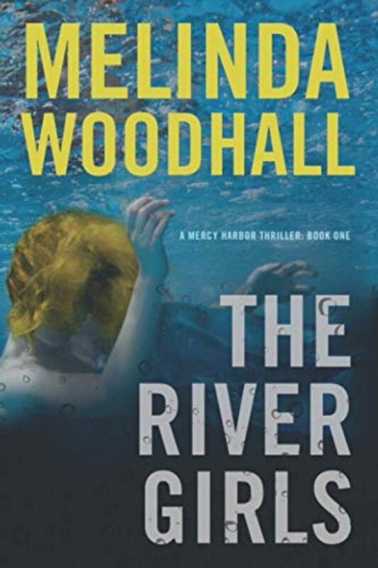 Book cover for "The River Girls" by Melinda Woodhall