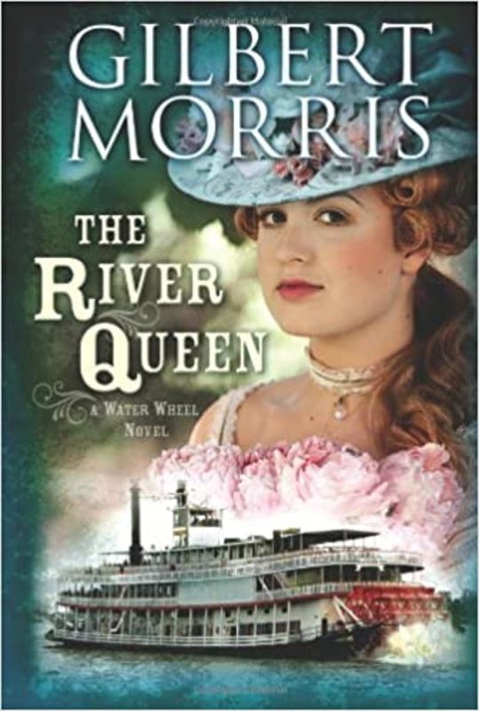 Book cover for "The River Queen" by Gilbert Morris