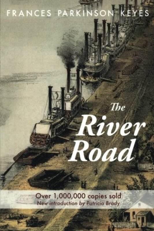 Book cover for "The River Road" by Frances Parkinson Keyes
