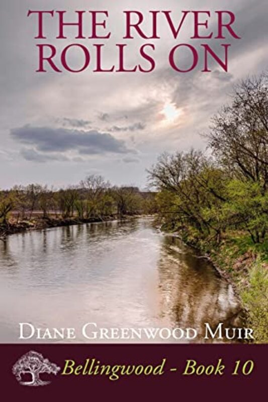 Book cover for "The River Rolls On" by Diane Greenwood Muir