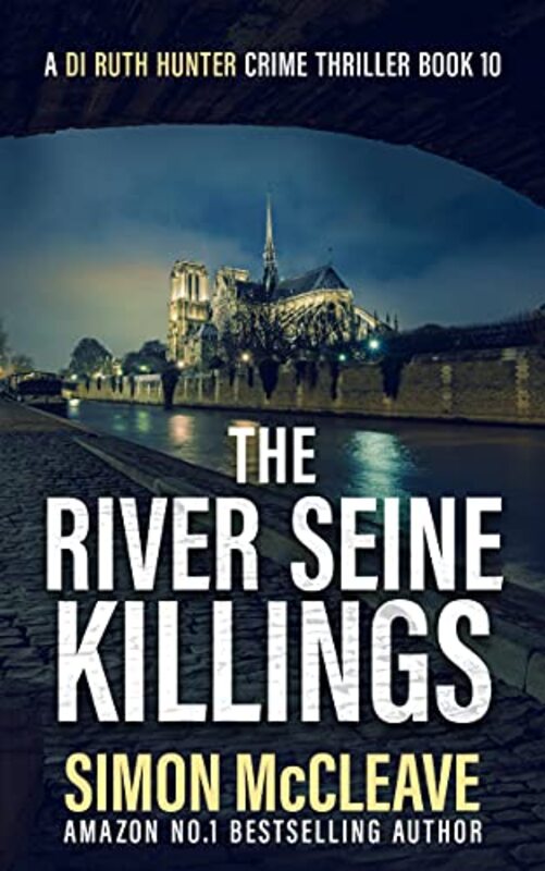 Book cover for "The River Seine Killings" by Simon McCleave