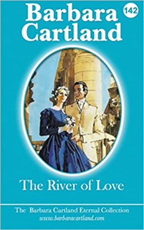 Book cover for "The River of Love" by Barbara Cartland