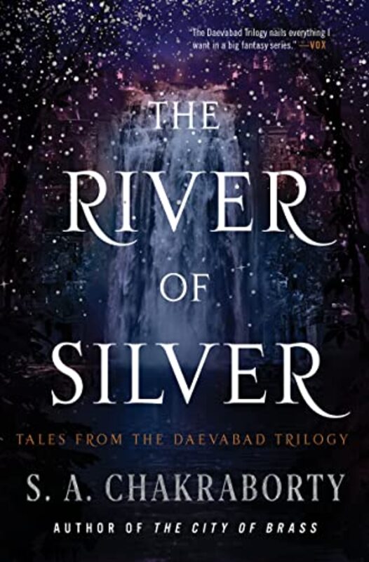 Book cover for "The River of Silver" by SA Chakraborty