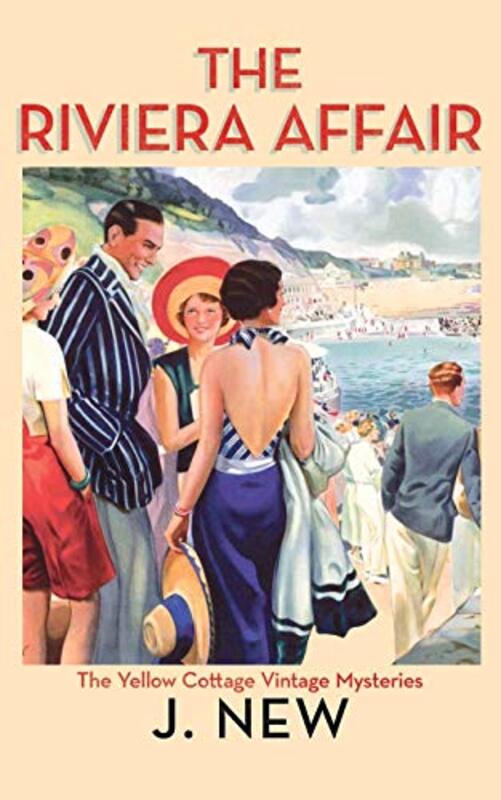 Book cover for "The Riviera Affair" by J New