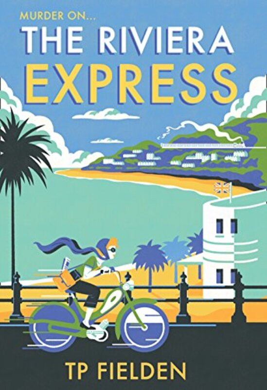Book cover for "The Riviera Express" by TP Fielden