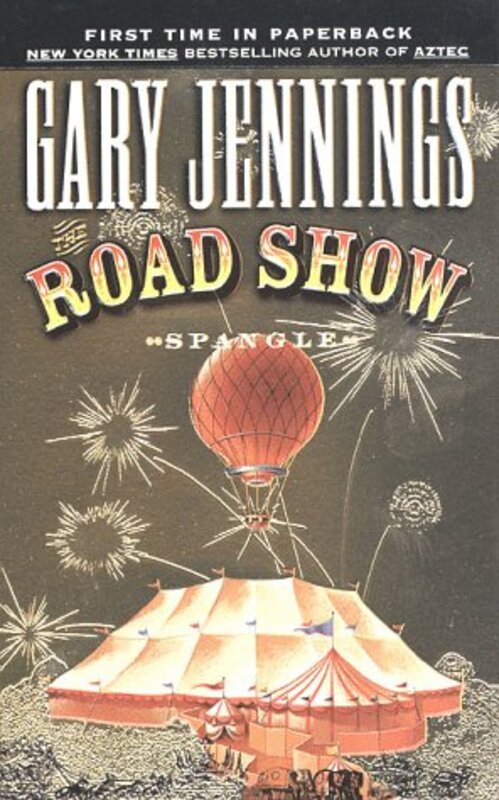 Book cover for "The Road Show" by Gary Jennings
