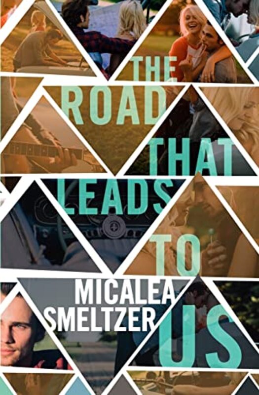 Book cover for "The Road That Leads To Us" by Micalea Smeltzer