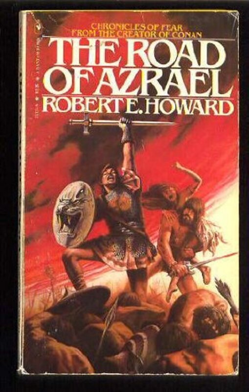 Book cover for "The Road of Azrael" by Robert E Howard