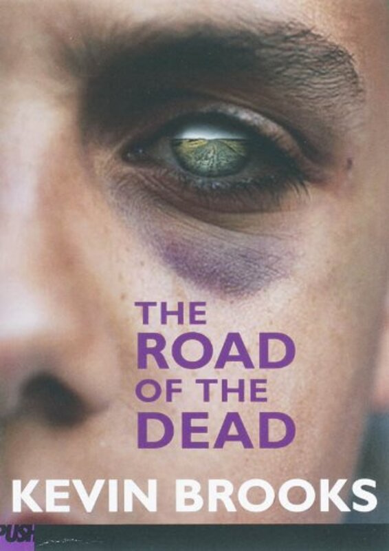 Book cover for "The Road of the Dead" by Kevin Brooks