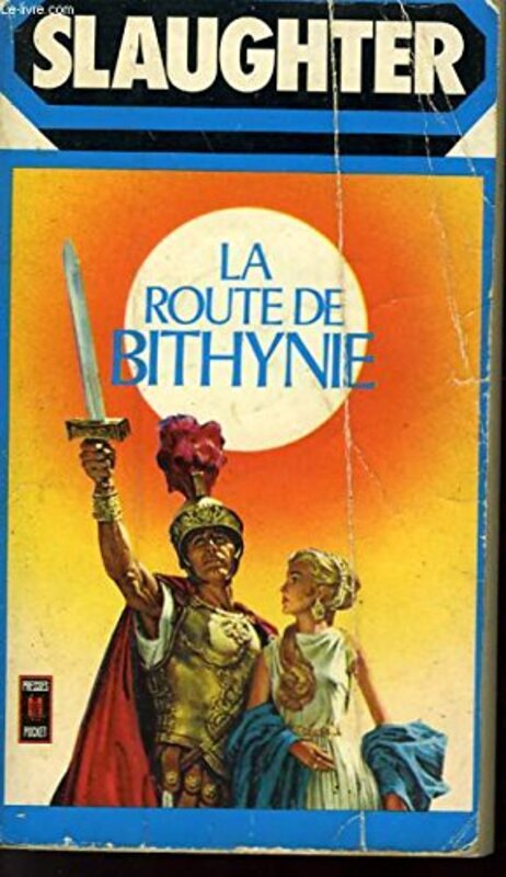 Book cover for "The Road to Bithynia" by Frank G Slaughter