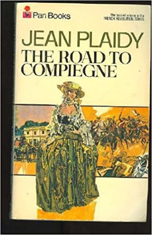 Book cover for "The Road to Compiegne" by Jean Plaidy