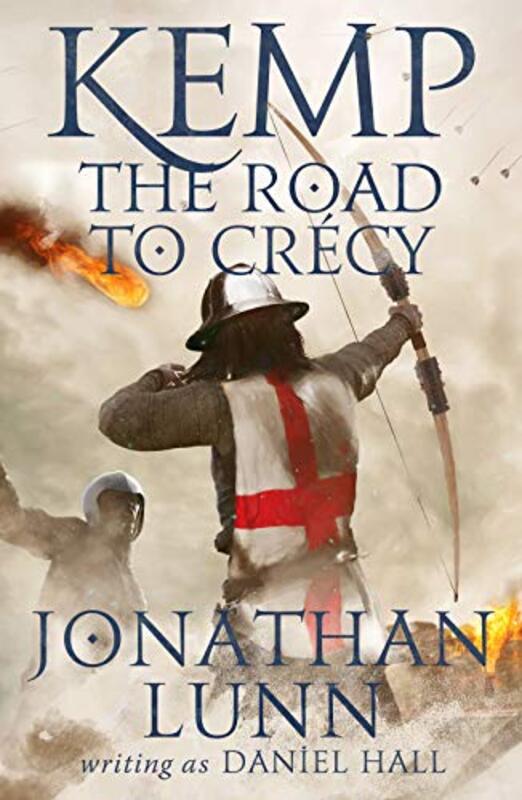 Book cover for "The Road to Crécy" by Jonathan Lunn