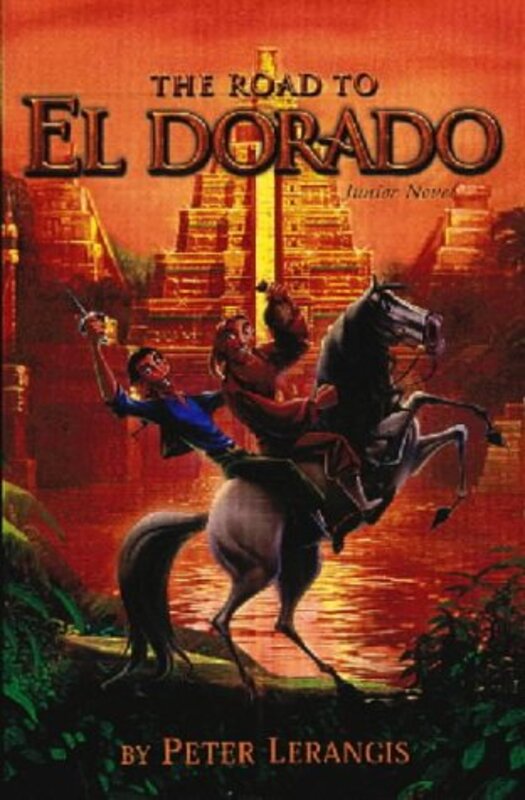 Book cover for "The Road to El Dorado" by Peter Lerangis