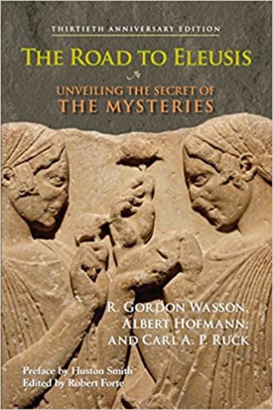 Book cover for "The Road to Eleusis" by R. Gordon Wasson