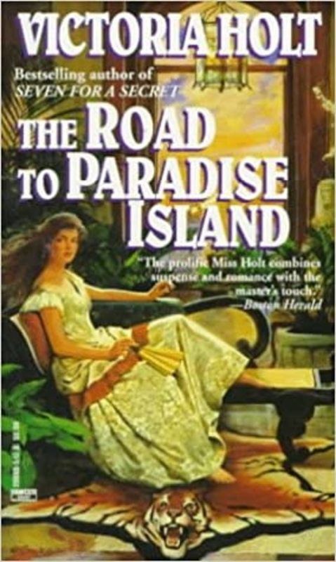 Book cover for "The Road to Paradise Island" by Victoria Holt