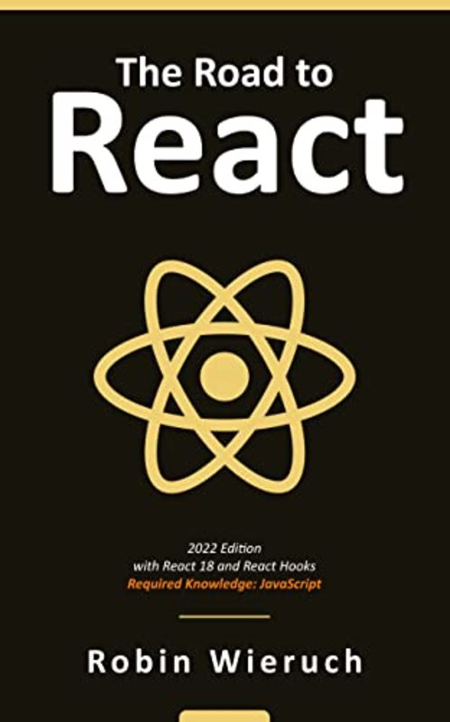 Book cover for "The Road to React" by Robin Wieruch