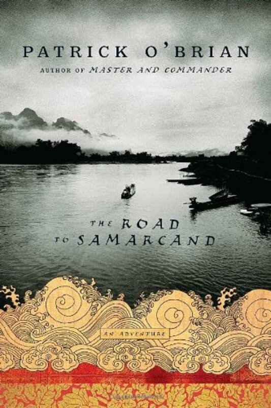 Book cover for "The Road to Samarcand" by Patrick OBrian