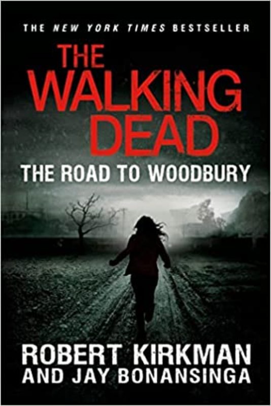 Book cover for "The Road to Woodbury" by Robert Kirkman