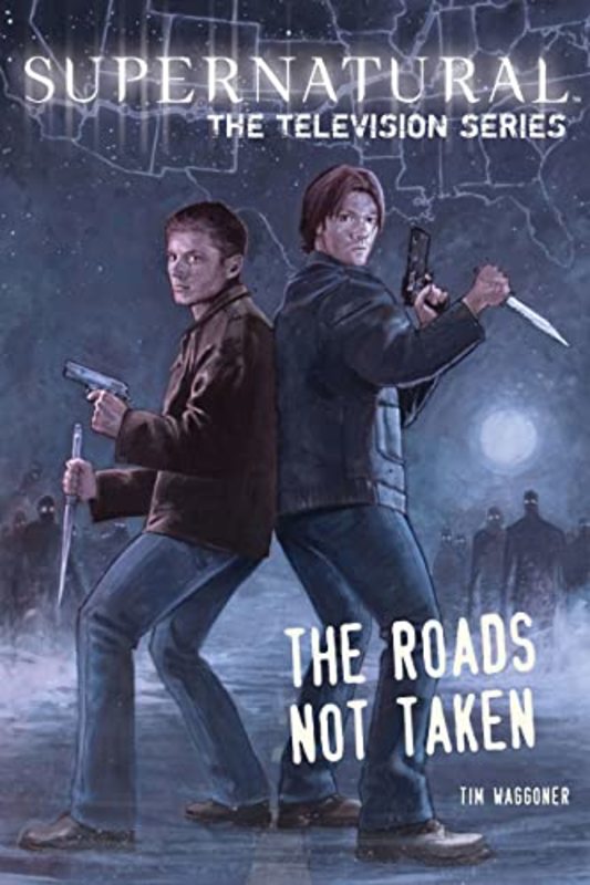 Book cover for "The Roads Not Taken" by Tim Waggoner