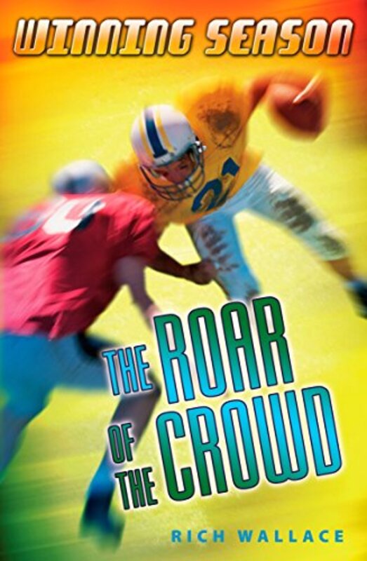 Book cover for "The Roar of the Crowd" by Rich Wallace