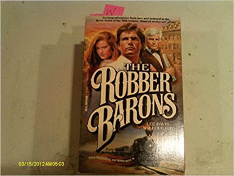 Book cover for "The Robber Barons" by Lee Davis Willoughby