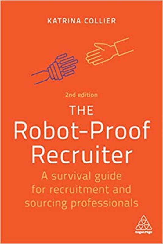 Book cover for "The Robot-Proof Recruiter" by Katrina Collier