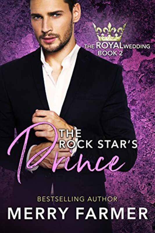 Book cover for "The Rock Star's Prince" by Merry Farmer