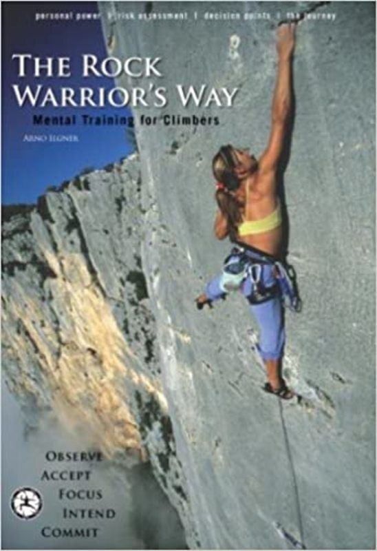 Book cover for "The Rock Warrior's Way" by Arno Ilgner