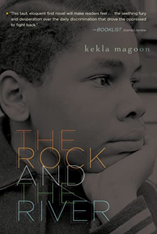Book cover for "The Rock and the River" by Kekla Magoon
