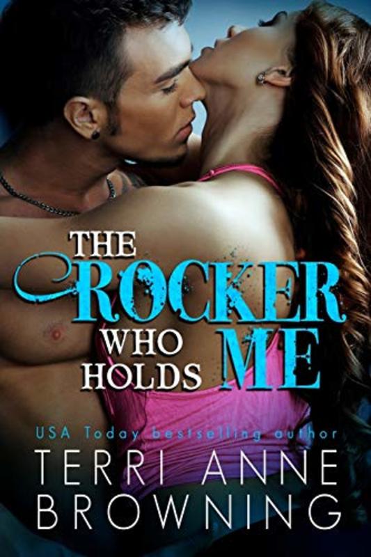 Book cover for "The Rocker Who Holds Me" by Terri Anne Browning