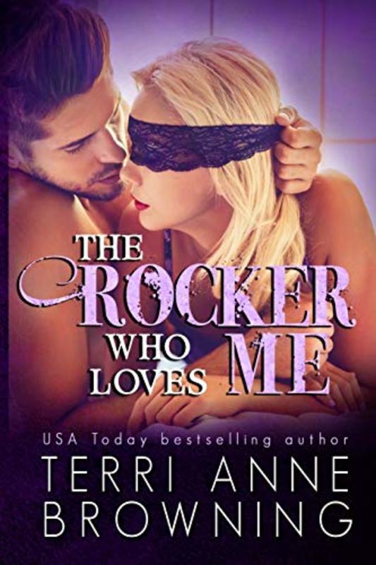 Book cover for "The Rocker Who Loves Me" by Terri Anne Browning