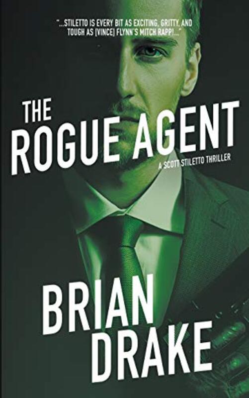 Book cover for "The Rogue Agent" by Brian Drake