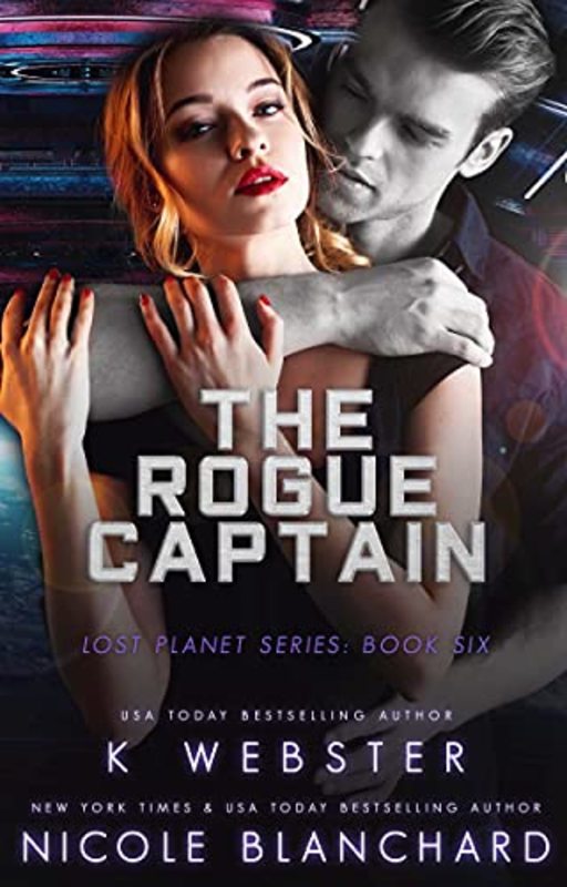 Book cover for "The Rogue Captain" by K. Webster