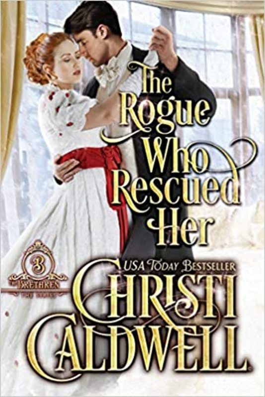 Book cover for "The Rogue Who Rescued Her" by Christi Caldwell
