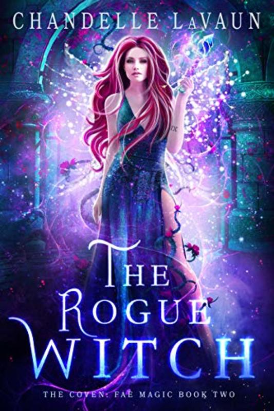 Book cover for "The Rogue Witch" by Chandelle LaVaun