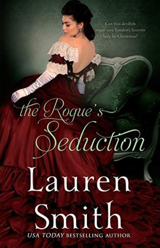 Book cover for "The Rogue's Seduction" by Lauren Smith