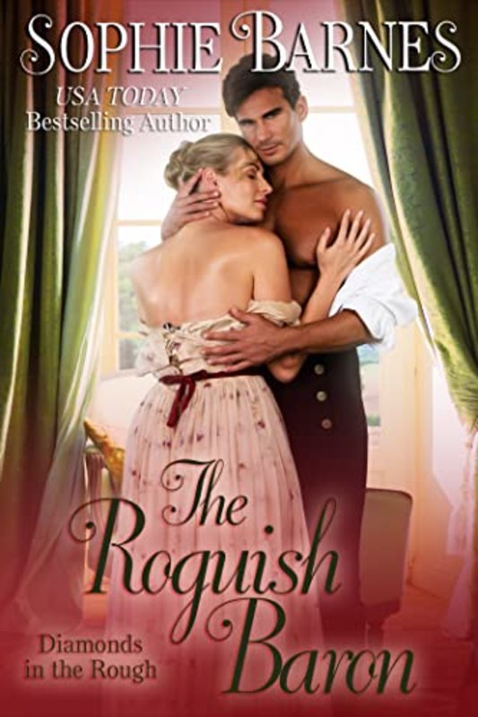 Book cover for "The Roguish Baron" by Sophie Barnes