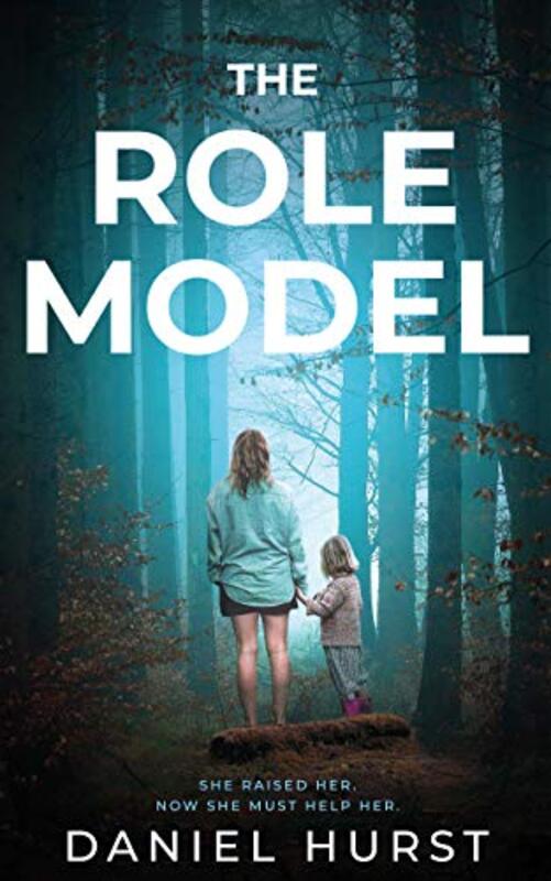 Book cover for "The Role Model" by Daniel Hurst