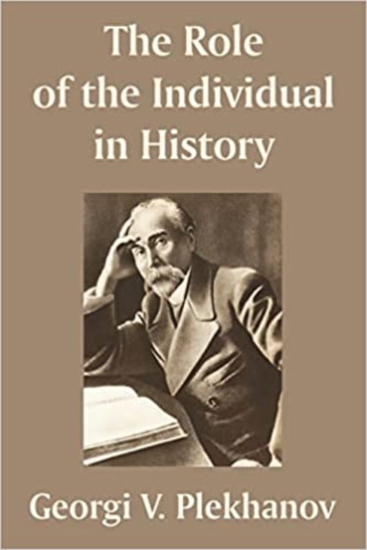 Book cover for "The Role of the Individual in History" by Georgii Valentinovich Plekhanov