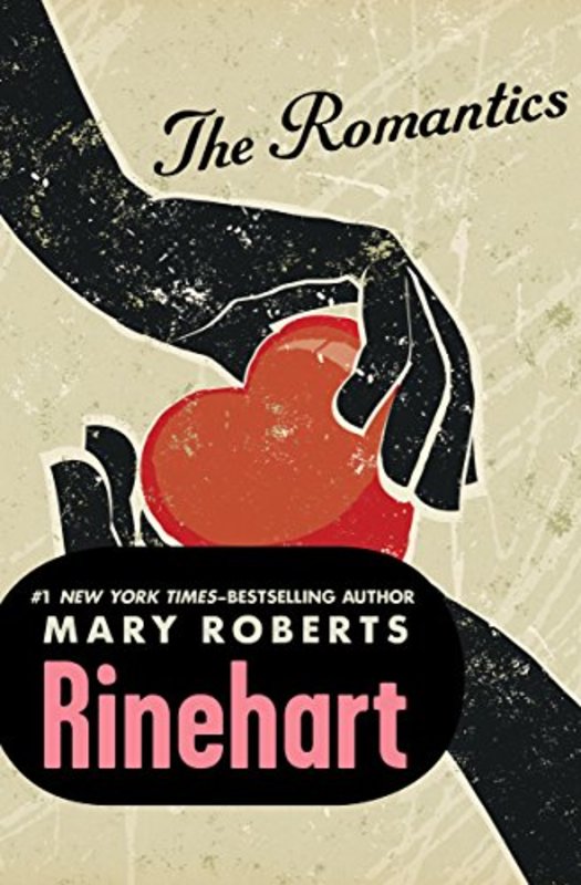 Book cover for "The Romantics" by Mary Roberts Rinehart