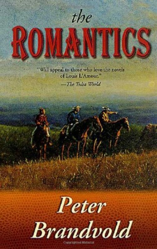 Book cover for "The Romantics" by Peter Brandvold