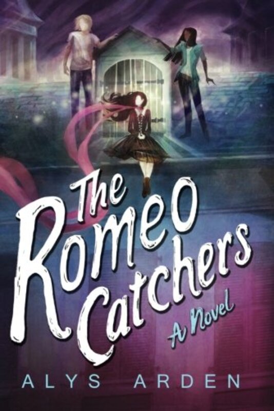Book cover for "The Romeo Catchers" by Alys Arden