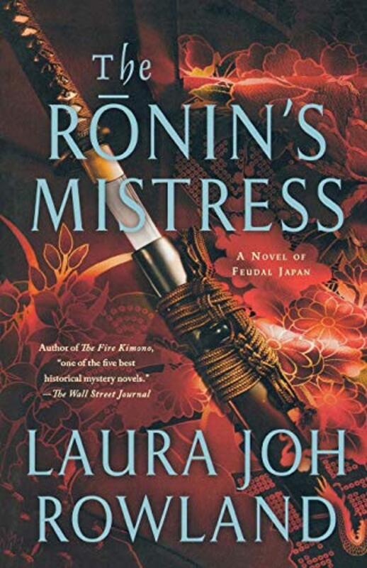 Book cover for "The Ronin's Mistress" by Laura Joh Rowland