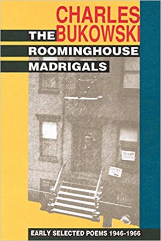 Book cover for "The Roominghouse Madrigals" by Charles Bukowski