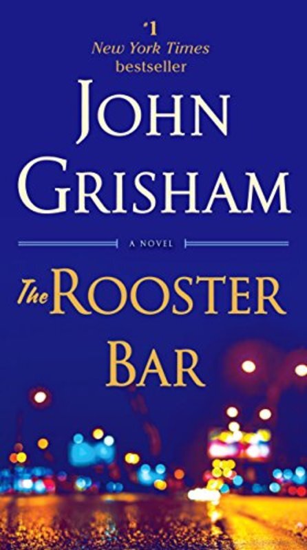 Book cover for "The Rooster Bar" by John Grisham
