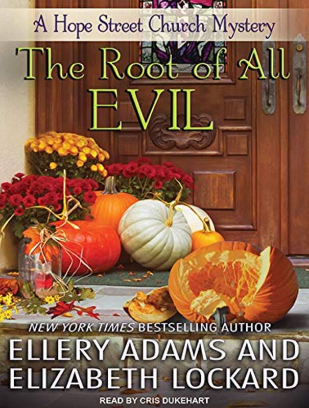 Book cover for "The Root of All Evil" by Ellery Adams