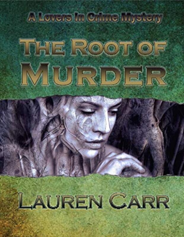 Book cover for "The Root of Murder" by Lauren Carr