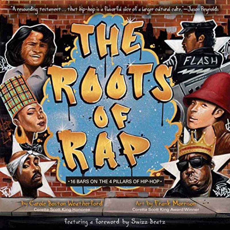 Book cover for "The Roots of Rap" by Carole Boston Weatherford