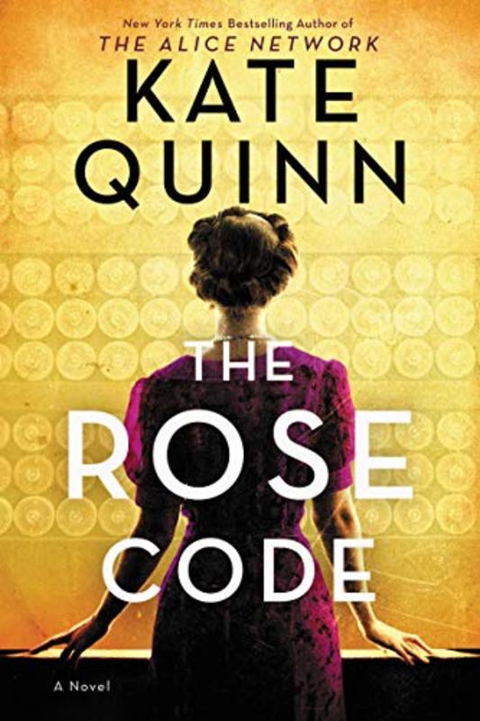 Book cover for "The Rose Code" by Kate Quinn