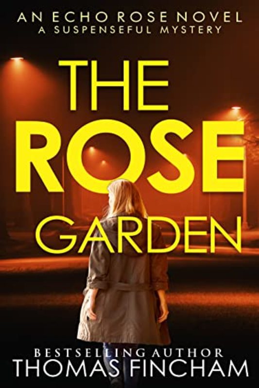 Book cover for "The Rose Garden" by Thomas Fincham